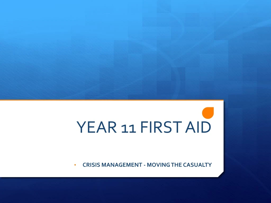 year 11 first aid