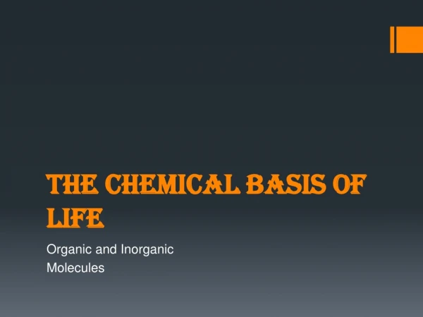 The Chemical Basis of Life