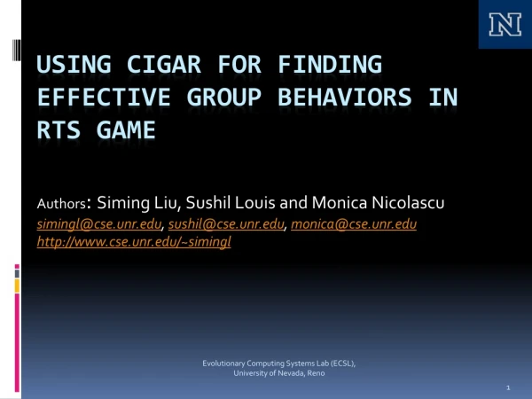 Using CIGAR for Finding Effective Group Behaviors in RTS Game