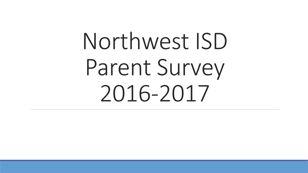 northwest isd parent survey 2016 2017