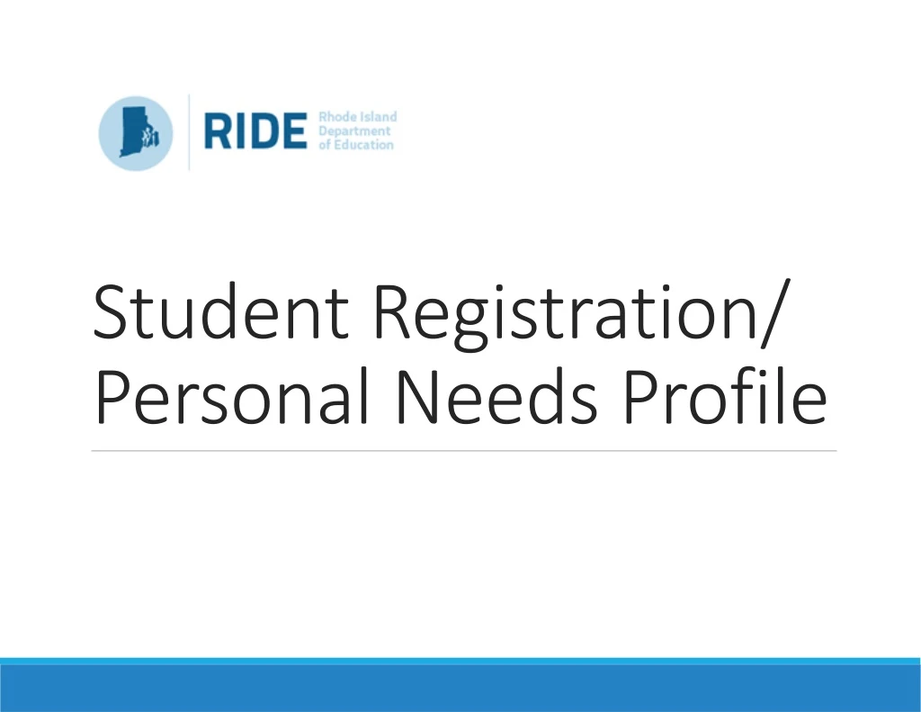 student registration personal needs profile