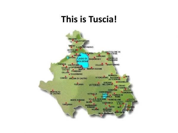 This is Tuscia !