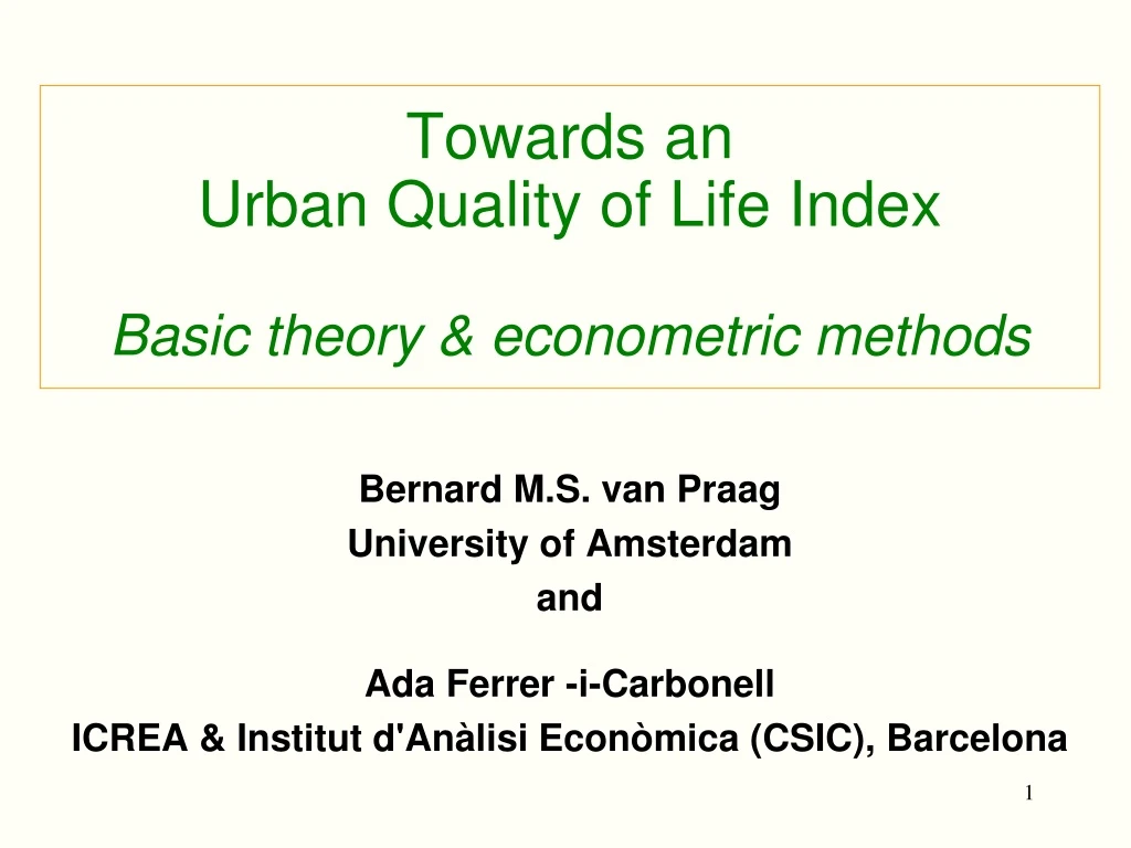 towards an urban quality of life index basic theory econometric methods