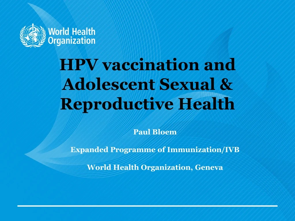 hpv vaccination and adolescent sexual reproductive health