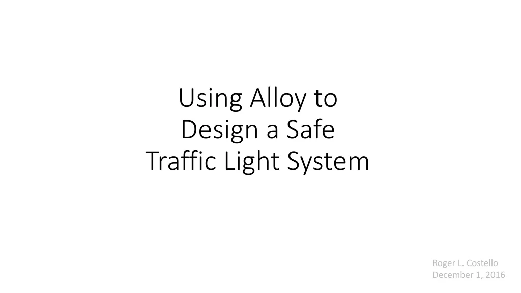 using alloy to design a safe traffic light system