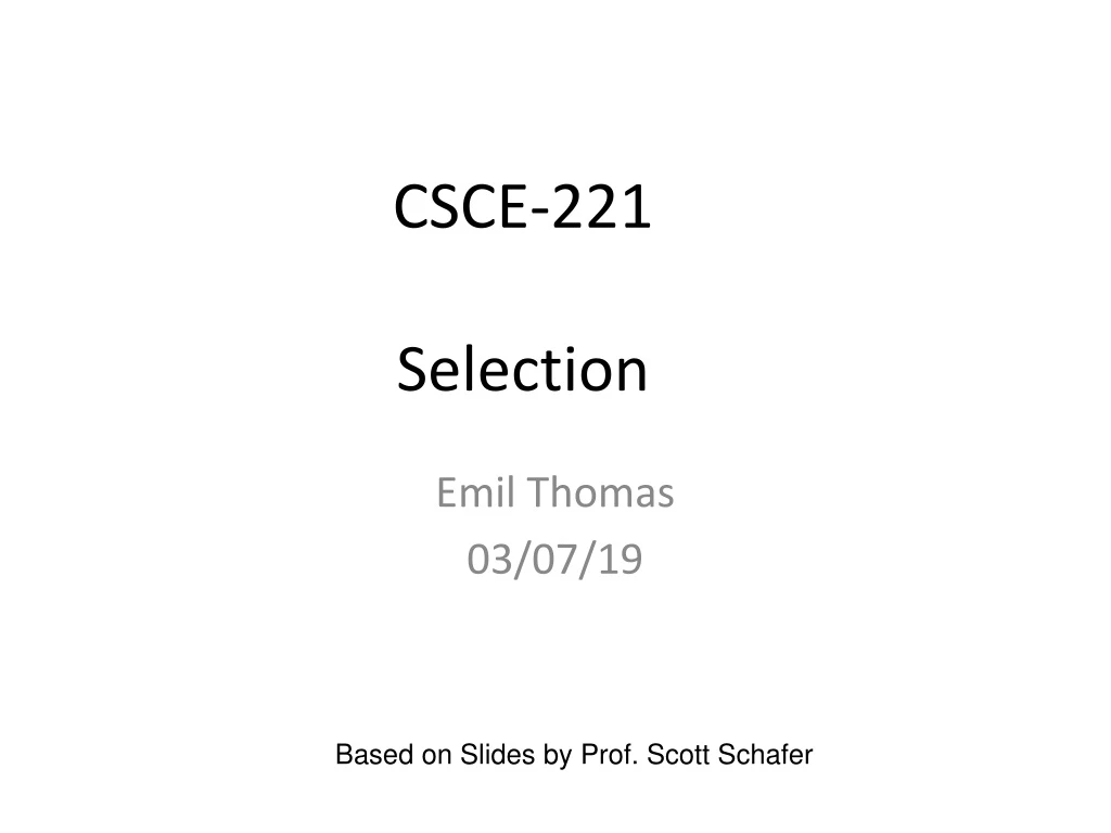 csce 221 selection