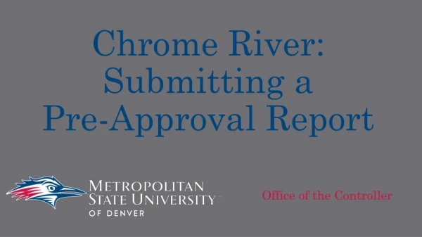 Chrome River: Submitting a Pre-Approval Report