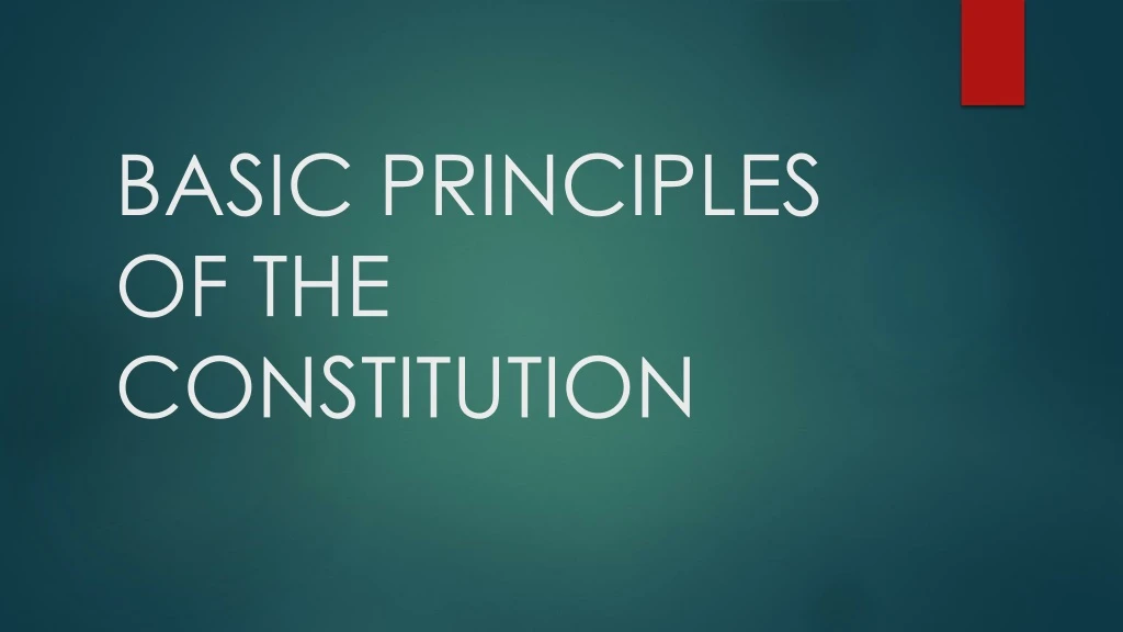 basic principles of the constitution