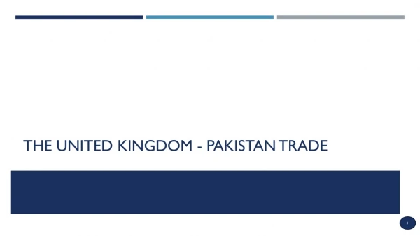 The United Kingdom - Pakistan Trade