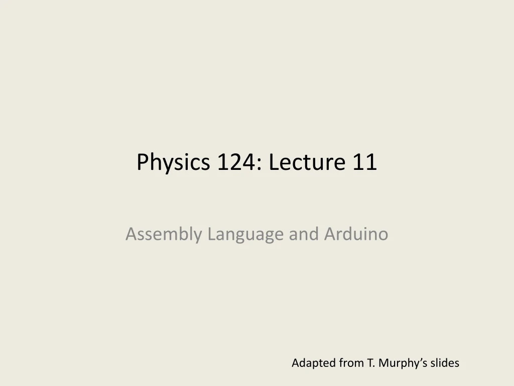 physics 124 lecture 11