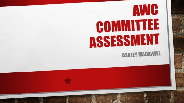 AWC Committee Assessment
