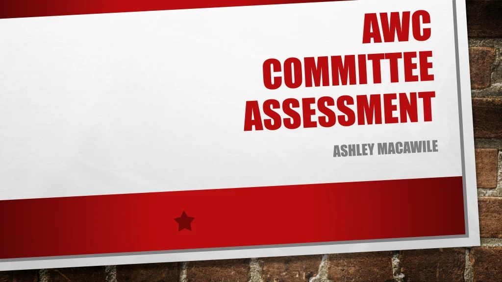 awc committee assessment