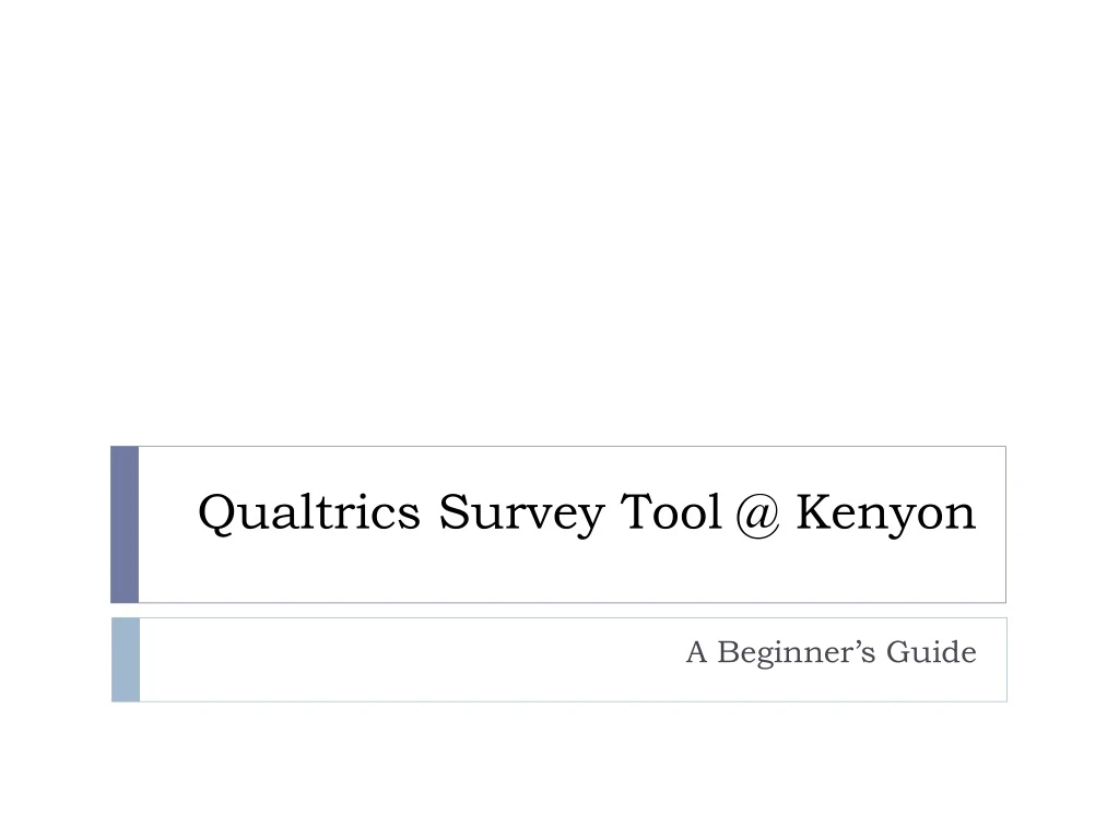 qualtrics survey tool @ kenyon