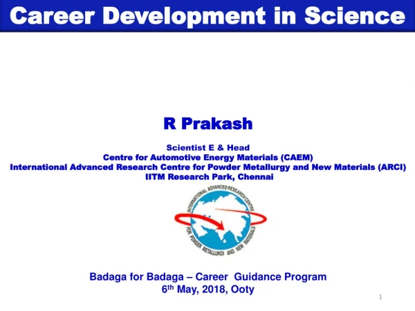 R Prakash Scientist E &amp; Head