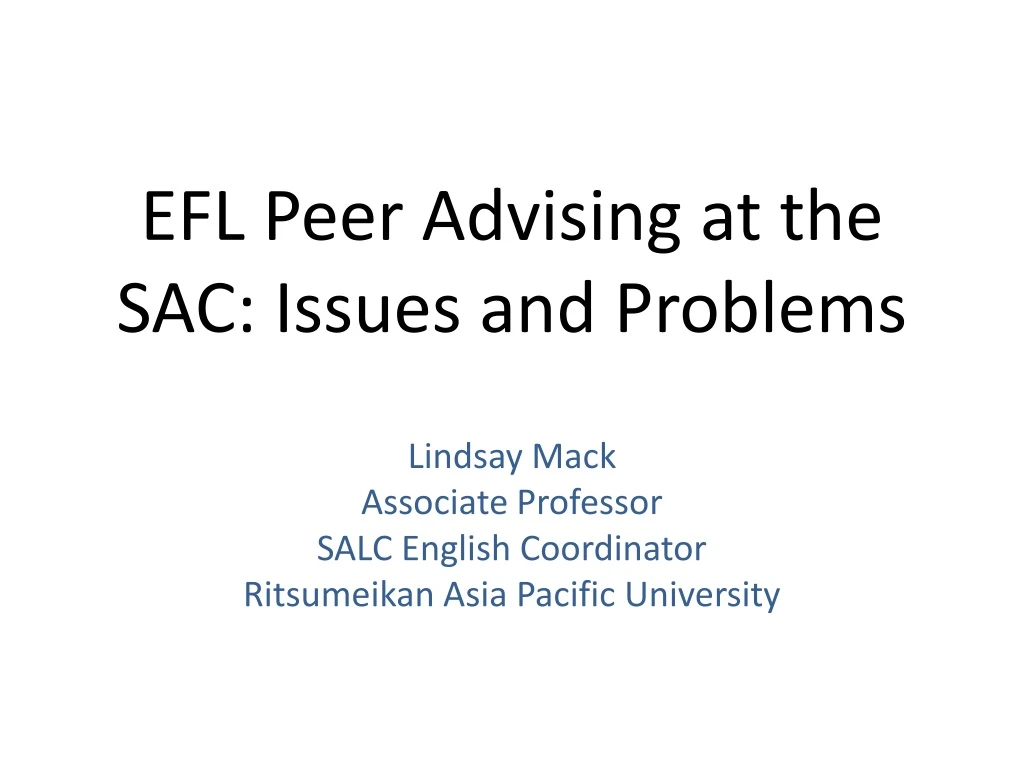 efl peer advising at the sac issues and problems