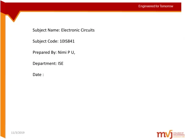 Subject Name: Electronic Circuits Subject Code : 10IS841 Prepared By: Nimi P U ,