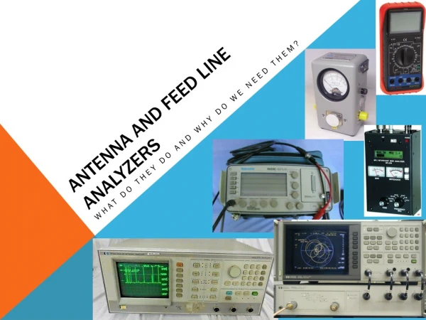 Antenna and feed line analyzers