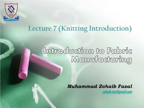 Lecture 7 ( K nitting Introduction)