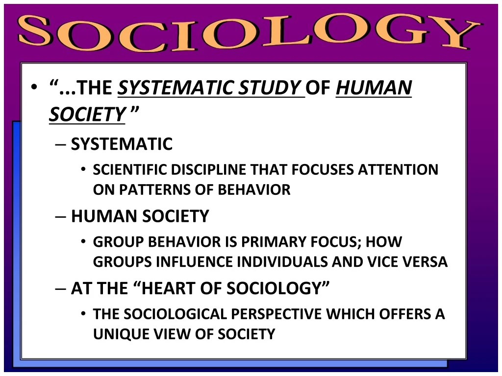 the systematic study of human society systematic
