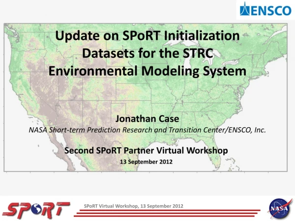 Update on SPoRT Initialization Datasets for the STRC Environmental Modeling System