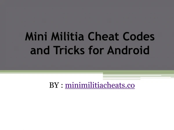 Mini Militia Cheat Codes and Tricks for Android