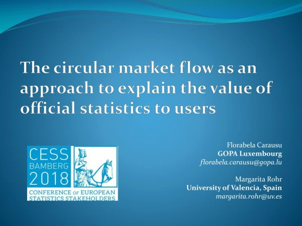 T he circular market flow as an approach to explain the value of official statistics to users
