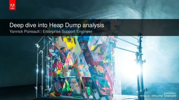 Deep dive into Heap Dump analysis