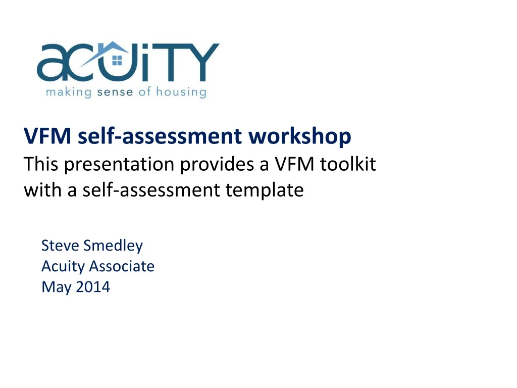vfm self assessment workshop this presentation