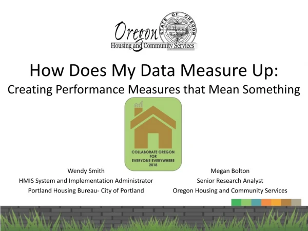 How Does My Data Measure Up: Creating Performance Measures that Mean Something