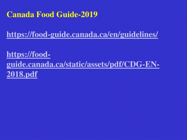 Canada Food Guide-2019 https://food-guidenada/en/guidelines/