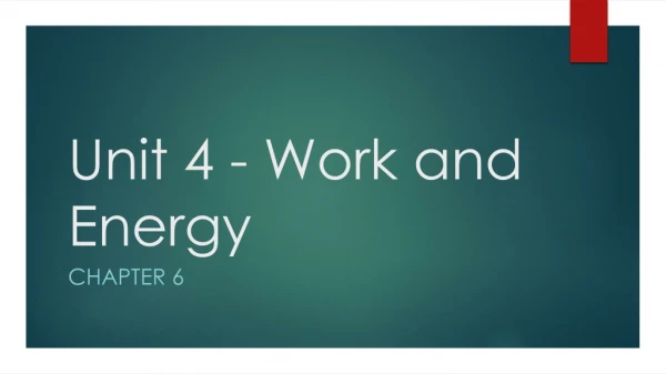 Unit 4 - Work and Energy