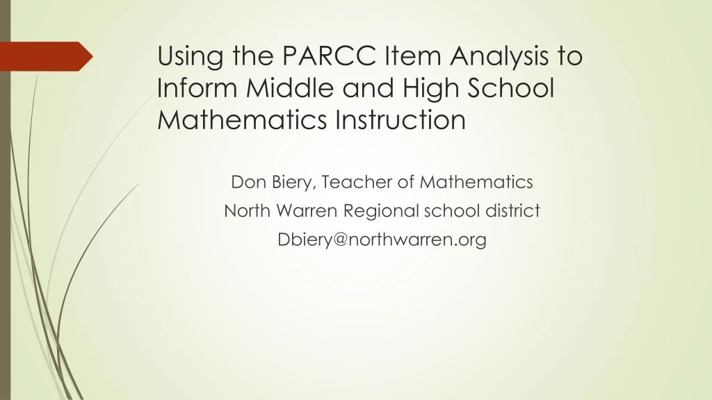 using the parcc item analysis to inform middle and high school mathematics instruction