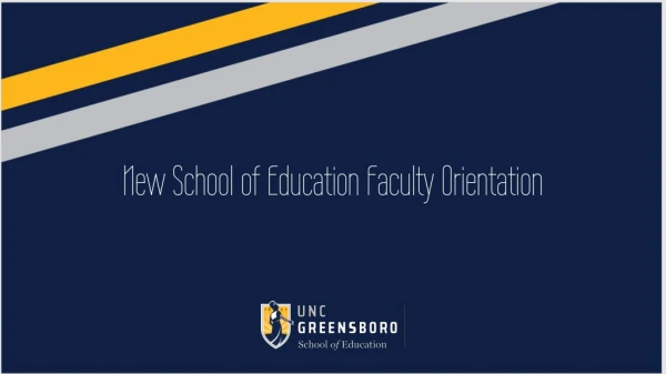 New School of Education Faculty Orientation