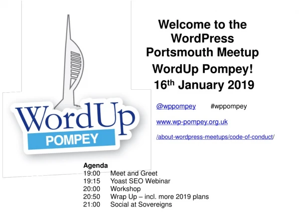 Welcome to the WordPress Portsmouth Meetup WordUp Pompey! 16 th January 2019