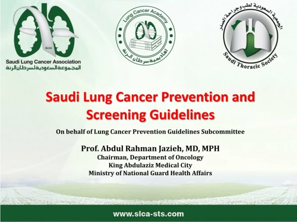Saudi Lung Cancer Prevention and Screening Guidelines