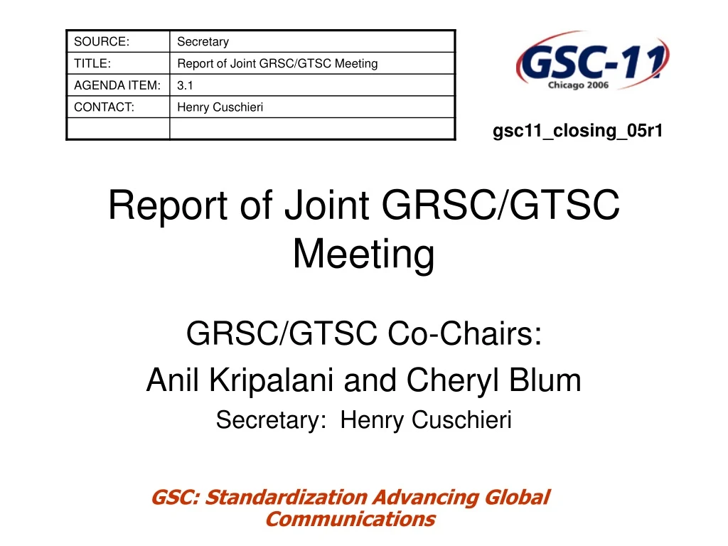 report of joint grsc gtsc meeting