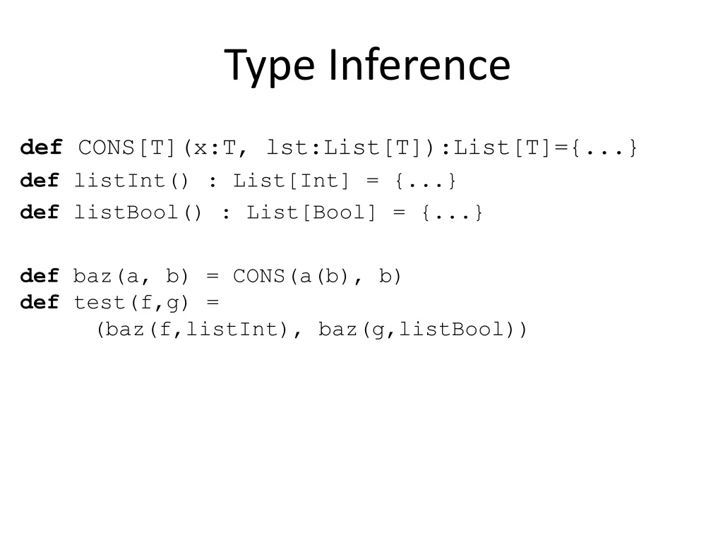 type inference def cons t x t lst list t list