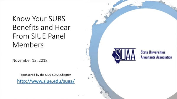 Know Your SURS Benefits and Hear From SIUE Panel Members November 13, 2018