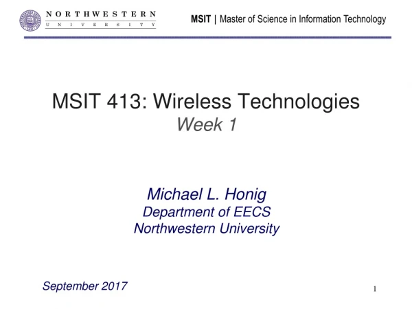 MSIT 413: Wireless Technologies Week 1