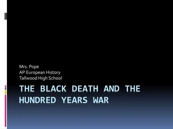 The black death and the hundred years war