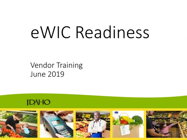 eWIC Readiness Vendor Training June 2019