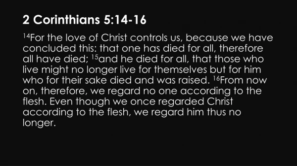 2 Corinthians 5:14-16