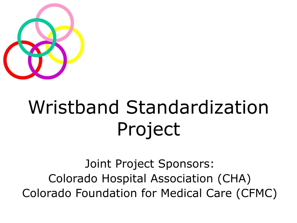 wristband standardization project
