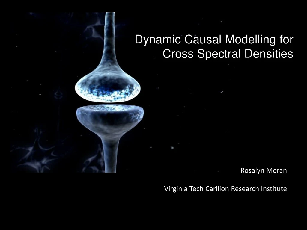 dynamic causal modelling for cross spectral