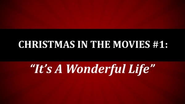 Christmas in the movies #1: