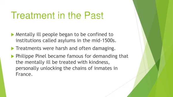 Treatment in the Past