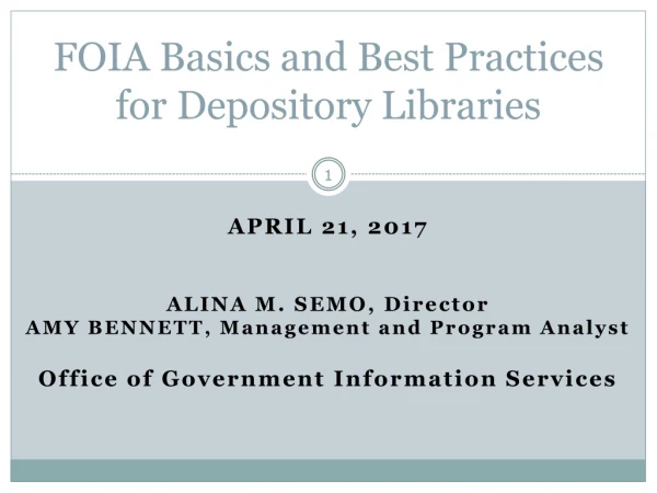 FOIA Basics and Best Practices for Depository Libraries
