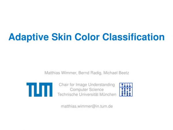 Adaptive Skin Color Classification