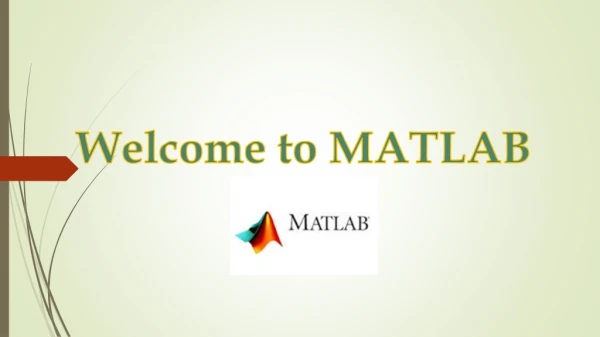Welcome to MATLAB