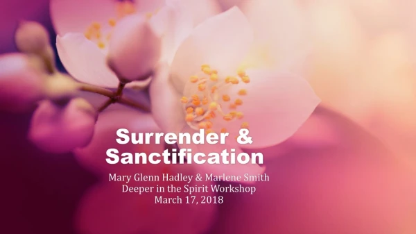 Surrender &amp; Sanctification